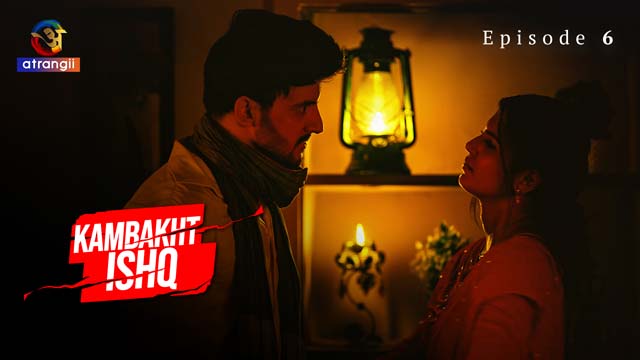 Kambakht Ishq – Part 2 – S01E03 – 2023 – Hindi Hot Web Series – Atrangii