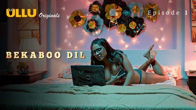 Palang Tod – Bekaboo Dil – 2021] S01 Hindi – Web Series – ULLU