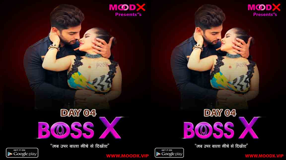 Boss X P08 – 2022 – 18+ Indian Reality Show – MoodX