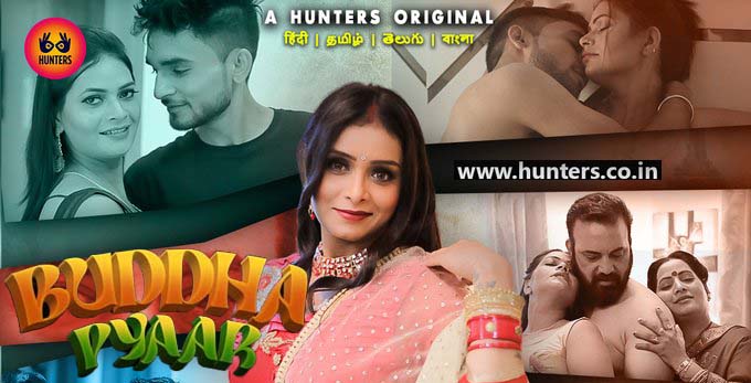Buddha Pyaar – S01E09 – 2023 – Hindi Hot Web Series – Hunters App