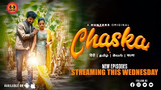 Chaska – S01E06 – 2023 – Hindi Hot Web Series – Hunters App
