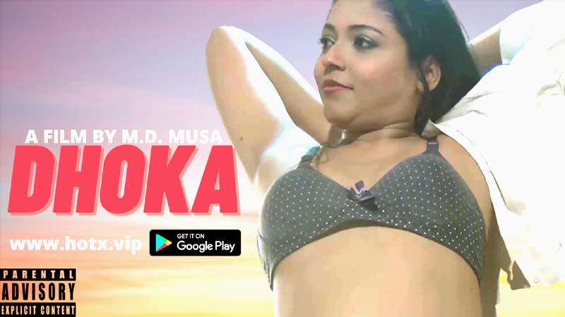 Dhoka – 2022 – Hindi Short Film – HotX