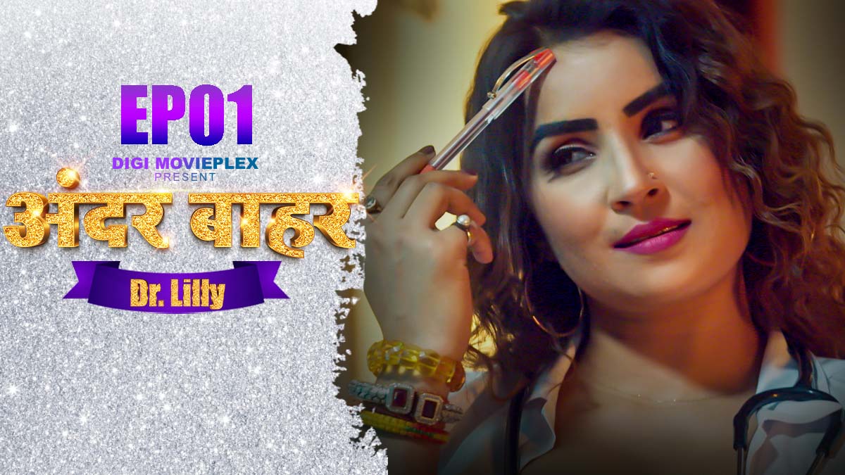 Dr.Lily – S01E01 – 2023 – Hindi Hot Web Series – Digi Movieplex