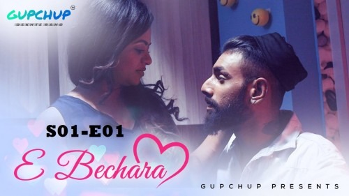 E Bechara – S01P01 – 2022 – Hindi Hot Web Series – WOOW