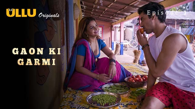 Palang Tod – 2021 – Gaon Ki Garmi – S01 – Hindi – ULLU