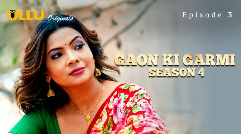 Palang Tod – 2023 – Gaon Ki Garmi – S03E03 (gg3) – Hindi – ULLU