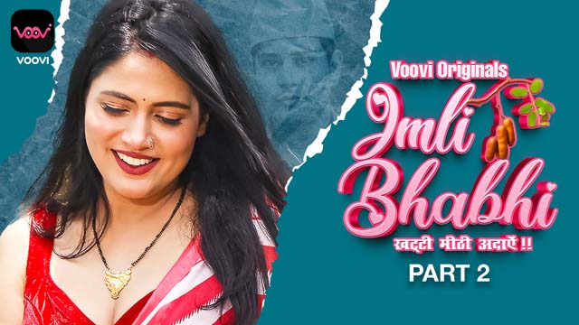 Imli Bhabhi – S01E03 – 2023 – Hindi Hot Web Series – Voovi