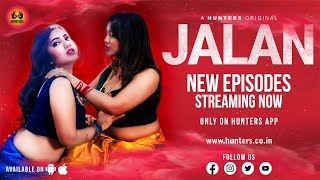 Jalan – S01E04 – 2023 – Hindi Hot Web Series – Hunters App