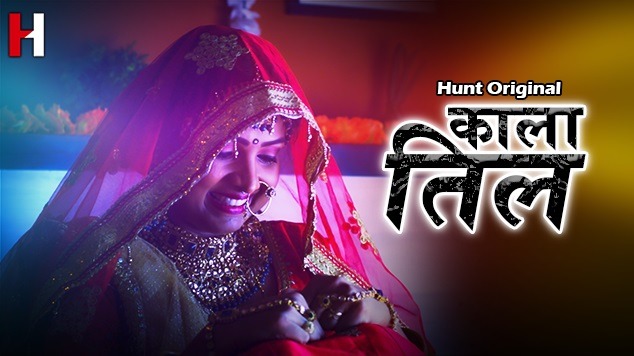 Kaala Til – S01E01 – 2022 – Hindi Hot Web Series – HuntCinema