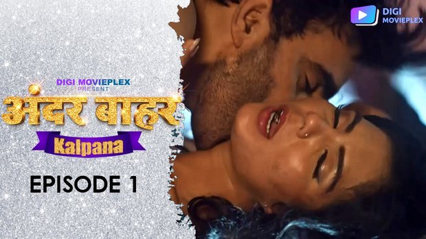 Kalpana – S01E01 – 2023 – Hindi Hot Web Series – Digi Movieplex