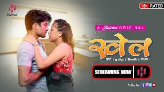 Khel – S01E02 – 2023 – Hindi Hot Web Series – Hulchul OTT
