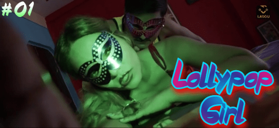 Lollypop Girl S01E02 – 2022 – Hindi Hot Web Series – Laddoo
