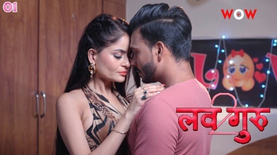Love Guru – S02E01 – 2023 – Hindi Hot Web Series – Wow originals