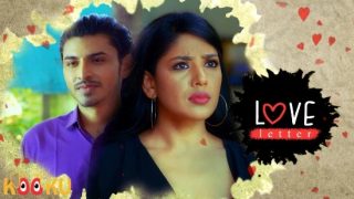 Love Letter – S01 – 2022 – Hindi Hot Web Series – Kooku