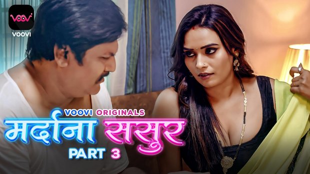 Mardana Sasur – S01E02 – 2023 – Hindi Hot Web Series – Voovi