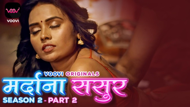 Mardana Sasur – S01E04 – 2023 – Hindi Hot Web Series – Voovi