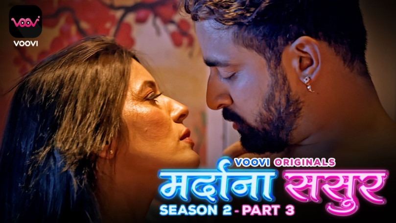 Mardana Sasur – S01E05 – 2023 – Hindi Hot Web Series – Voovi
