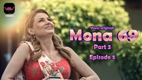 Mona 69 – S01E03 – 2023 – Hindi Hot Web Series – Voovi