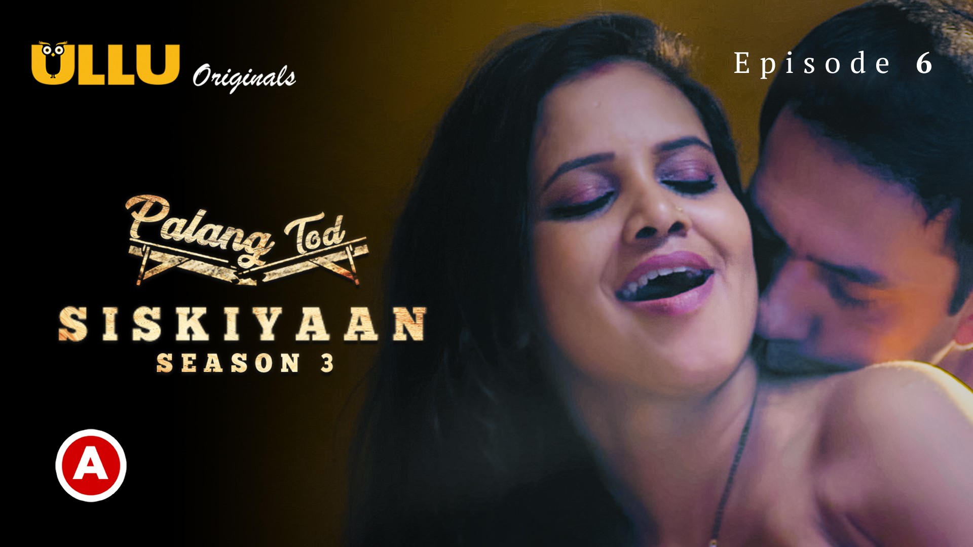 Palang Tod Siskiyaan 2022 S03E02 Hindi Web Series ULLU Desi