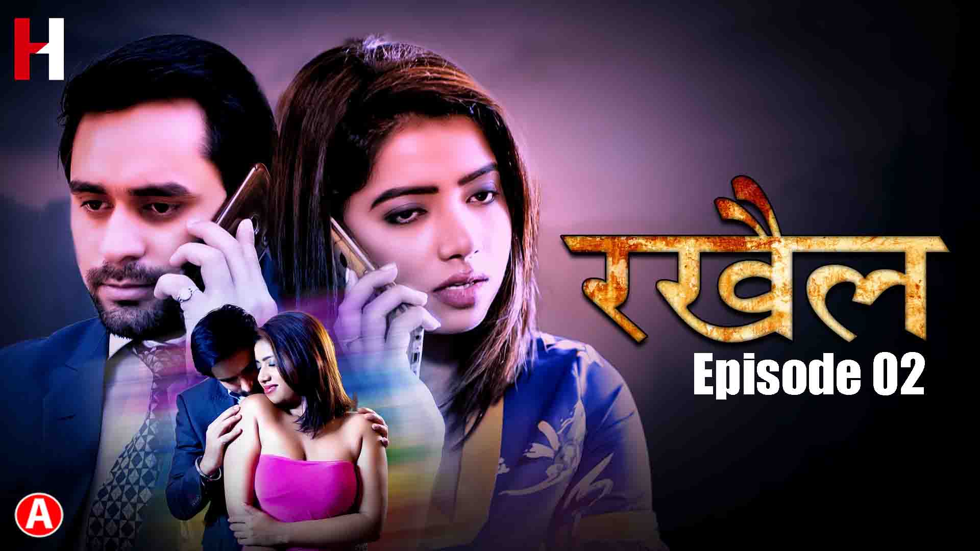 Rakhail – S01E02 – 2023 – Hindi Hot Web Series – HuntCinema