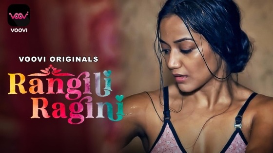 Rangili Ragini – S01 – P01-02 – 2022 – Hindi Hot Web Series – Voovi