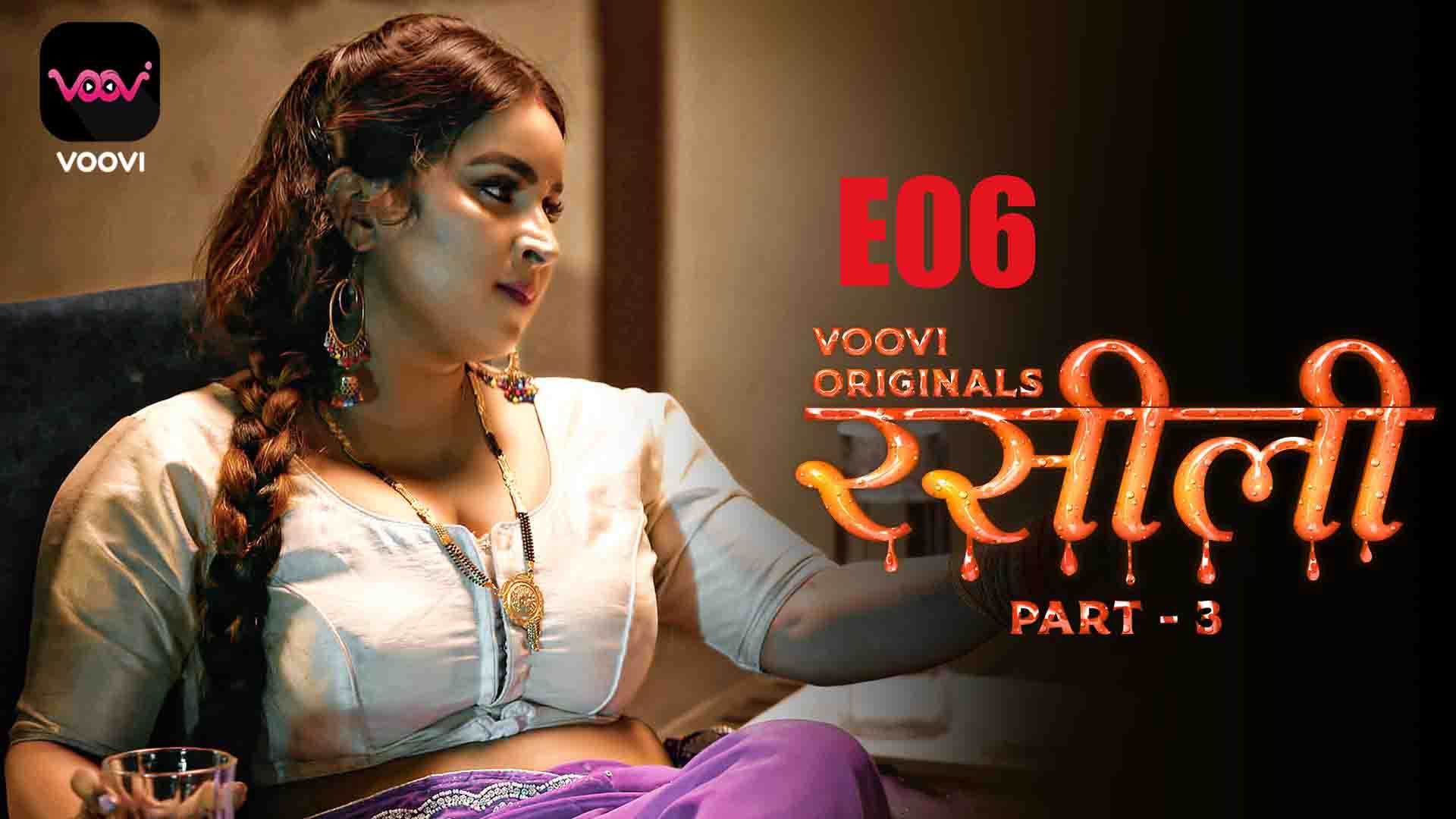 Rasili S01E06 – 2023 – Hindi Hot Web Series – Voovi