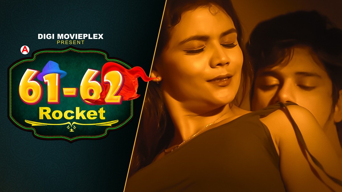 Rocket – S01E04 – 2022 – Hindi Hot Web Series – Digi Movieplex