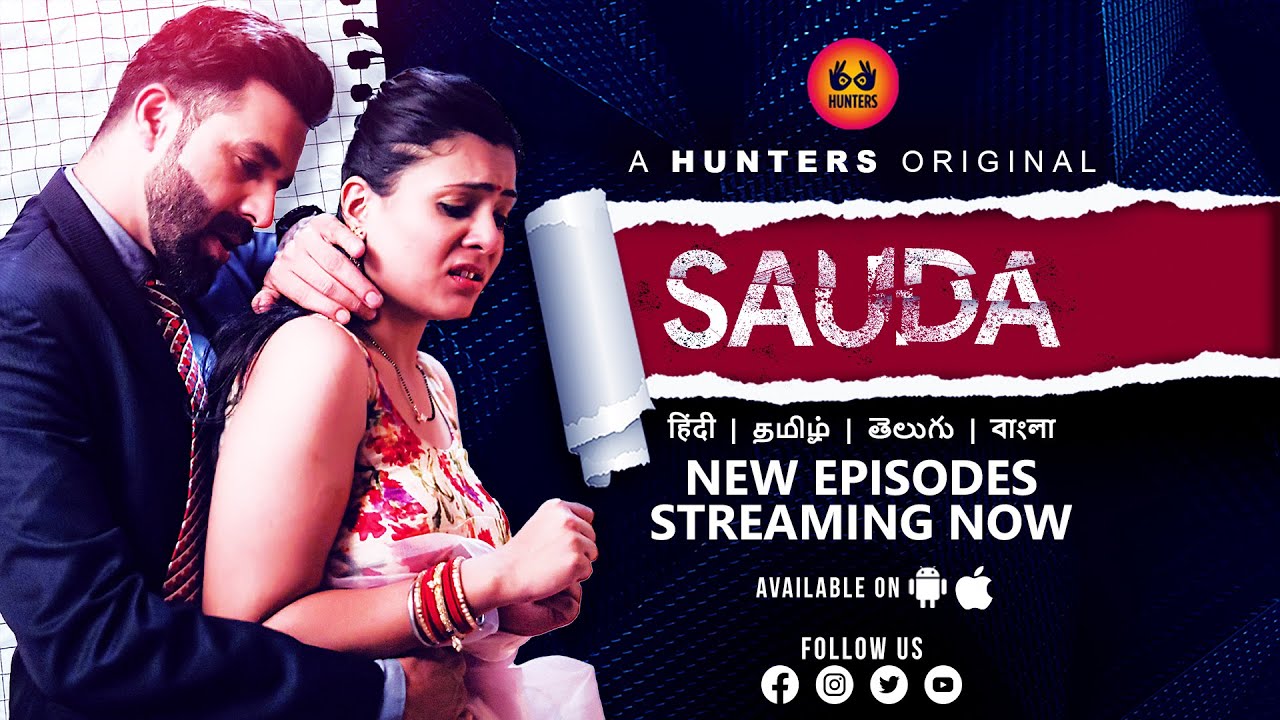 Sauda – S01E05 – 2023 – Hindi Web Series – Hunters App