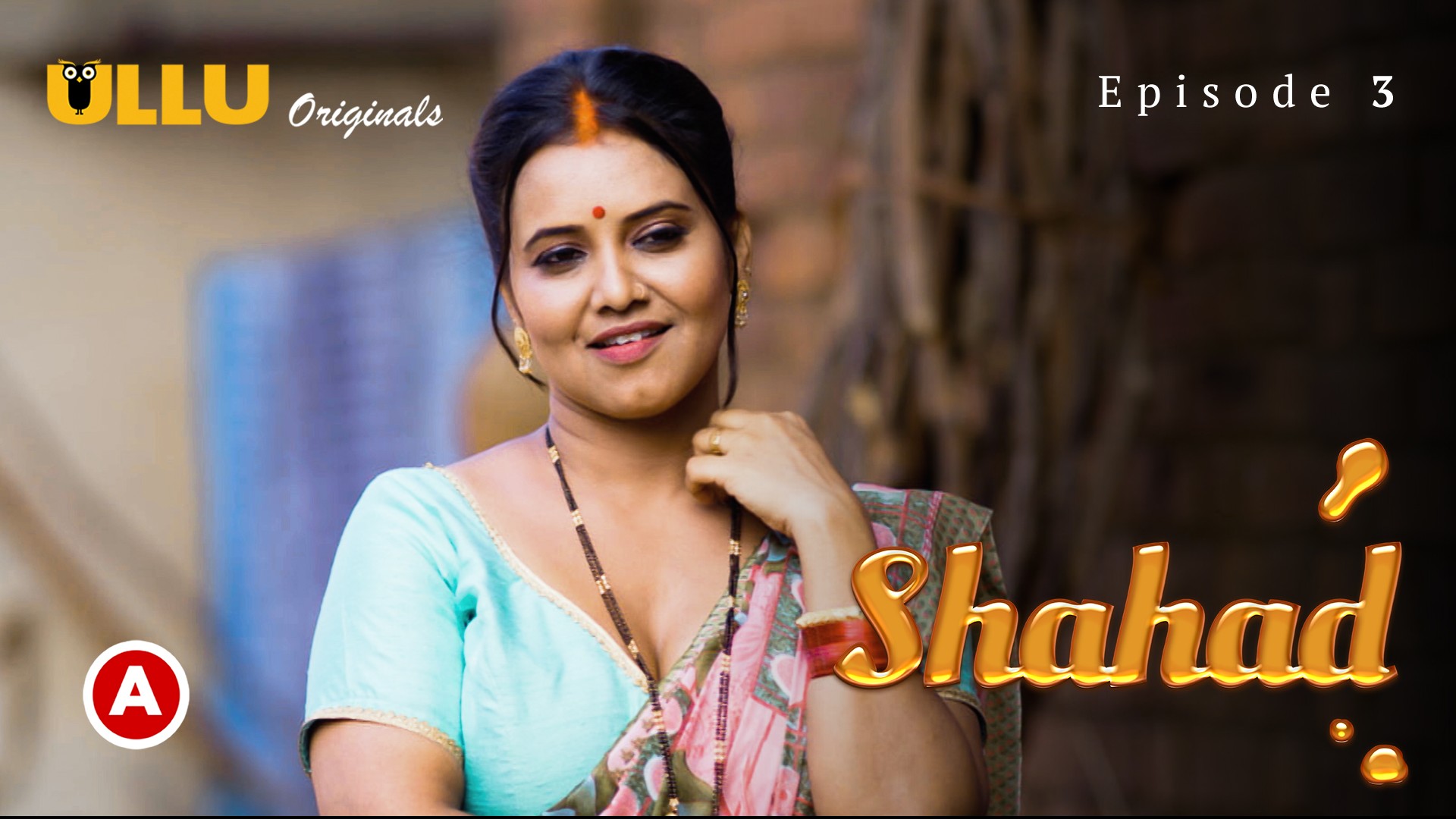 Shahad – S01E03 – Hindi Web Series – ULLU