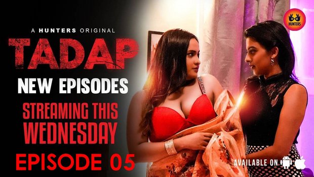 Tadap – S01E05 – 2023 – Hindi Hot Web Series – Hunters App