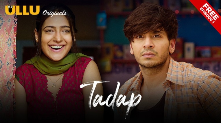 Tadap [2019]  – S01 (Ep 01-05) – Hindi Web series – ULLU