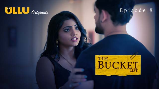 The Bucket List – Part 2 – S01E04 – 2023 – Hindi Hot Web Series – Ullu OTT