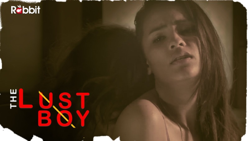 The Lust Boy – S01E01 – 2023 – Hindi Hot Web Series – RabbitMovies