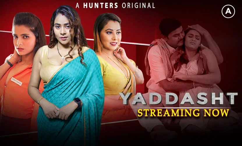 Yaddasht – S01E04 – 2023 – Hindi Hot Web Series – Hunters App