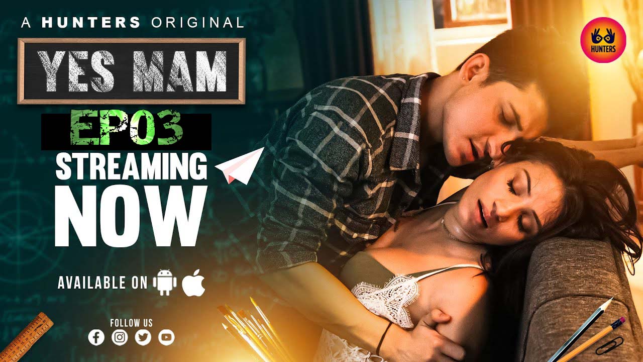 Yes Mam – S01E04 – 2023 – Hindi Hot Web Series – Hunters App