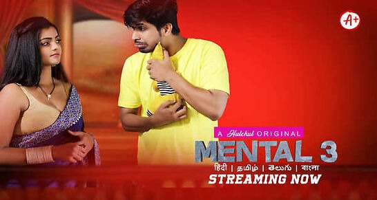 Mental 3 – S01E01 – 2023 – Hindi Hot Web Series – Hulchul
