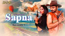 Sapna Part 1 – S01E01 – 2023 – Hindi Hot Web Series – Jalva