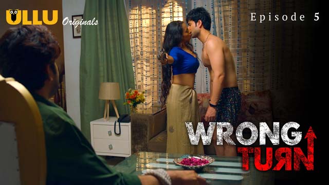 Wrong Turn – Part 2 – S01E02 – 2023 – Hindi Hot Web Series – Ullu